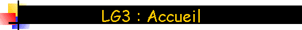 LG3 : Accueil