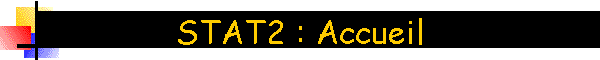 STAT2 : Accueil