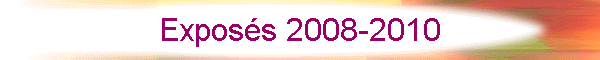 Exposs 2008-2010