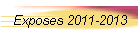 Exposes 2011-2013